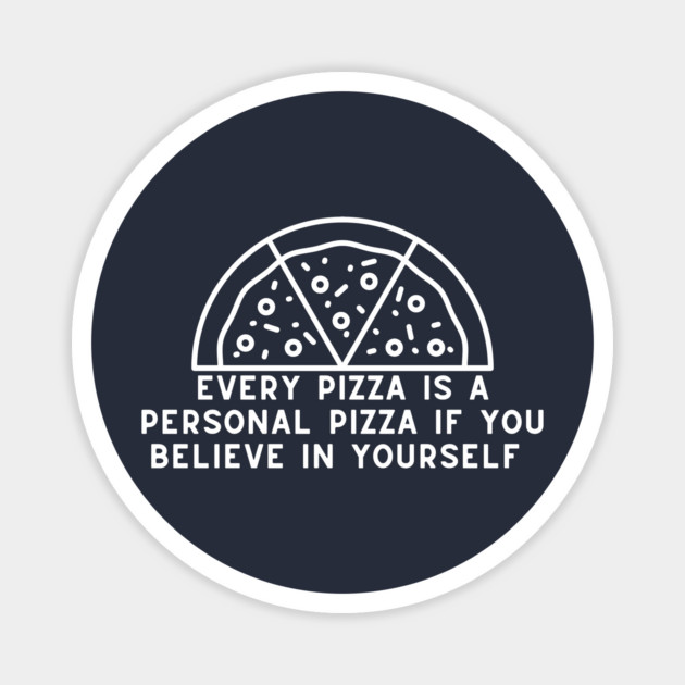 Personal Pizza Magnet by Low Life Shirts