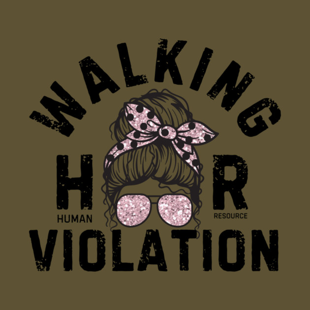 Walking HR Violation by The WYLD Tribe