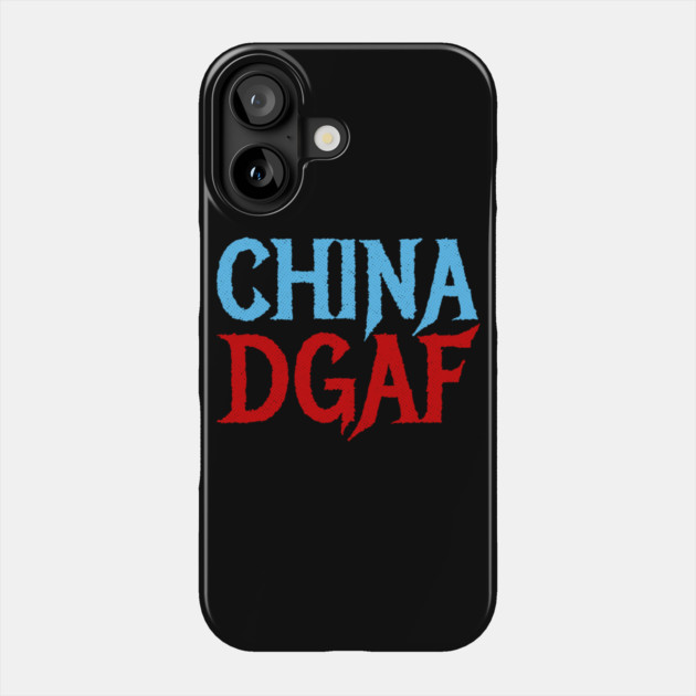 China DGAF Phone Case by belownormal