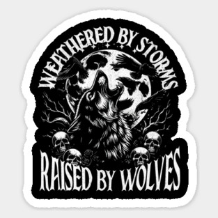Weathered by Storms, Raised by Wolves T-Shirt: Howling Wolf & Crows - Mystical Nature Tee Sticker