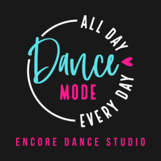 Dance Mode On T-Shirt