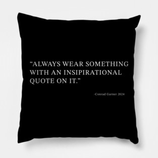 Inspirational quote Pillow