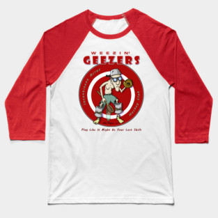 Weezin' Geezers Hockey Club - Goalie Baseball T-Shirt