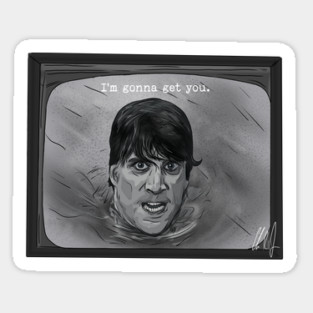 Creepshow: I'm Gonna Get You Sticker