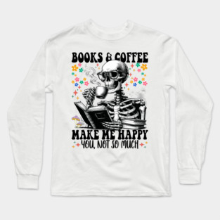 Funny Book and Coffee Skeleton Long Sleeve T-Shirt