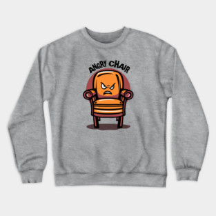ANGRY CHAIR Crewneck Sweatshirt