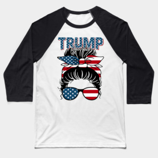 Trump Girl Messy Bun Trump 2024 Election American Flag Baseball T-Shirt