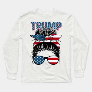 Trump Girl Messy Bun Trump 2024 Election American Flag Long Sleeve T-Shirt