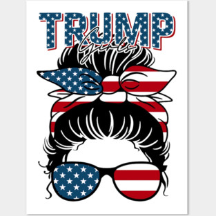 Trump Girl Messy Bun Trump 2024 Election American Flag Posters and Art