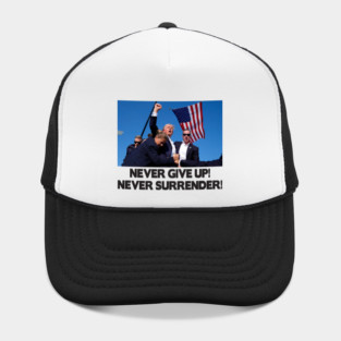 Trump never give up never surrender Hat
