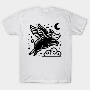 When Pigs Fly T-Shirt