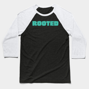 Rooted Baseball T-Shirt