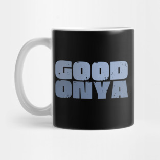 Good Onya Mug