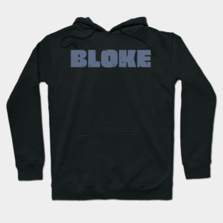 Bloke Hoodie