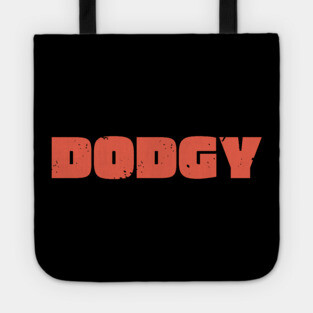 Dodgy Tote