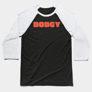 Dodgy Baseball T-Shirt