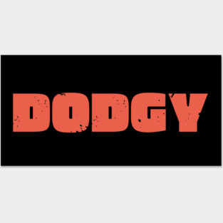 Dodgy Posters and Art