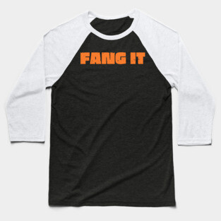 Fang It Baseball T-Shirt