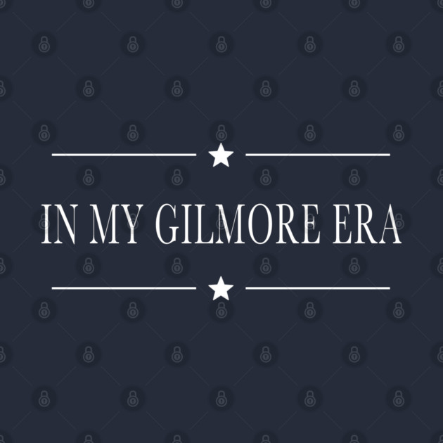 In my Gilmore era by Stars Hollow Mercantile
