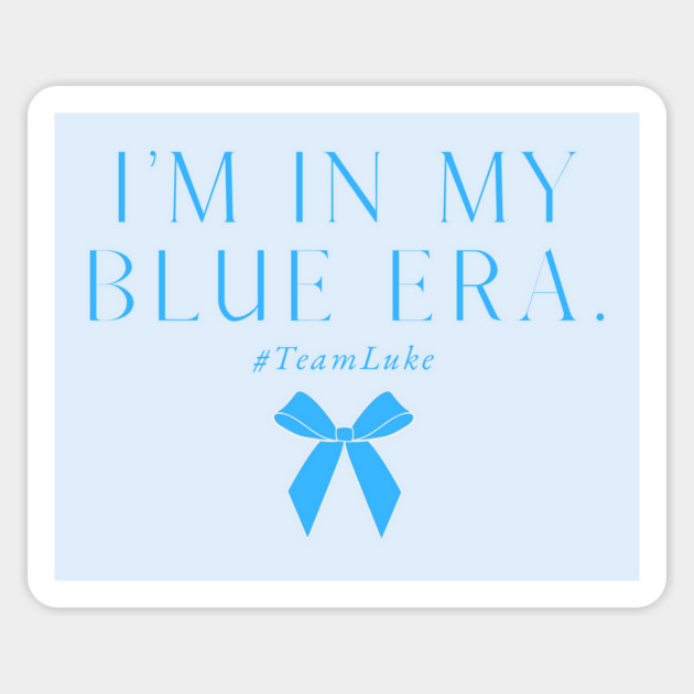 I'm in my blue era. #teamluke Magnet by Stars Hollow Mercantile