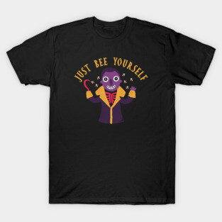 Horror Movie: Just Bee Yourself T-Shirt