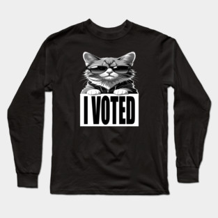 I VOTED. Long Sleeve T-Shirt