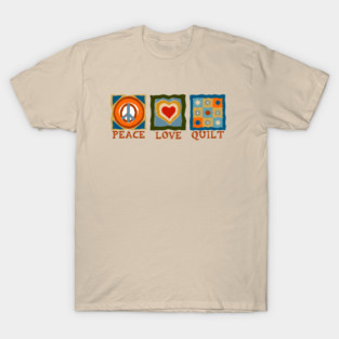 Peace love quilt hippie quilter quilting blocks sewing seamstress T-Shirt