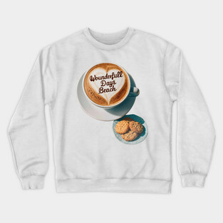 Art Hot  Latte Crewneck Sweatshirt