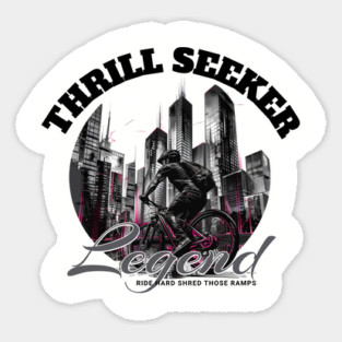 Thrill Seeker, Legend of Suburbs Sticker