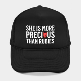 She is more precious than rubies... Proverbs 3:15 Hat