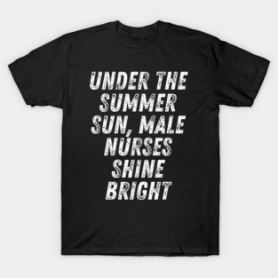 Summer nurse T-Shirt