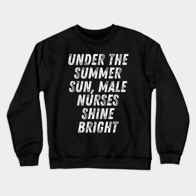 Summer nurse Crewneck Sweatshirt by BlackMeme94
