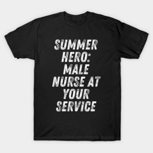 Summer nurse T-Shirt