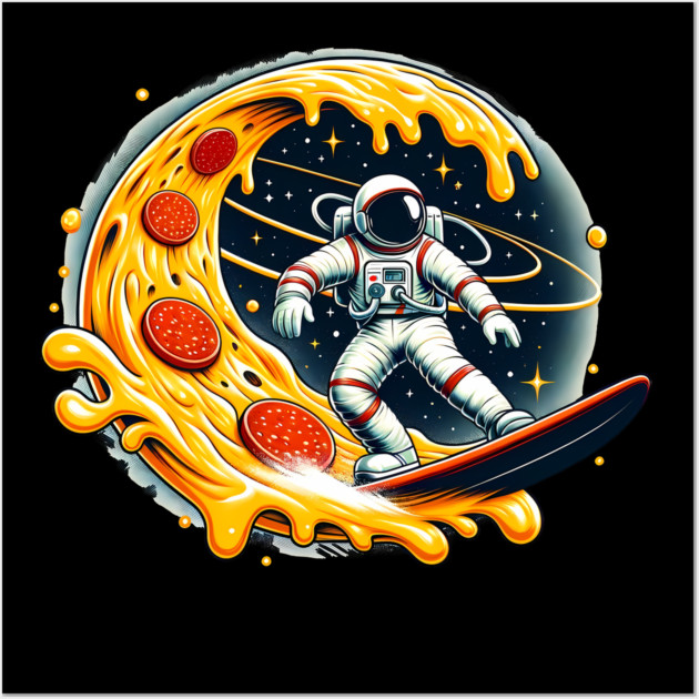 Funny Pizza Lover, Astronaut Surfing in Space Wall Art by logiamerch