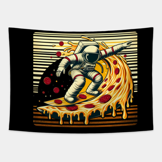 Funny Pizza Lover, Astronaut Surfing in Space Tapestry by logiamerch