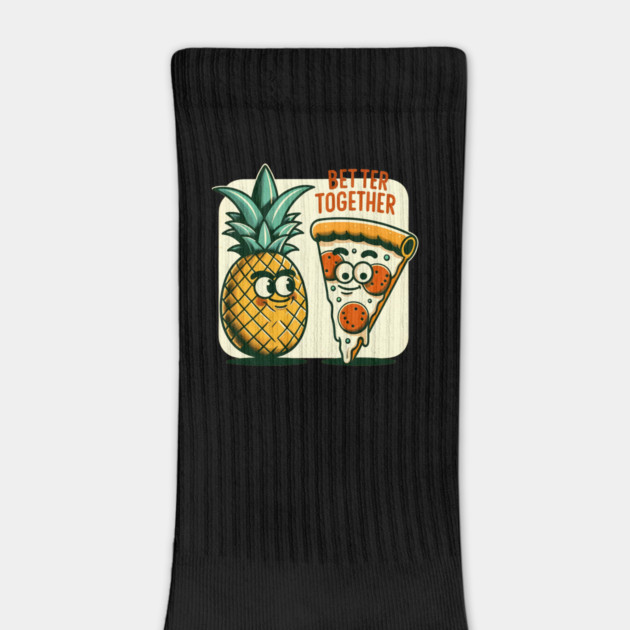 Funny Pineapple Pizza, Better Together by logiamerch