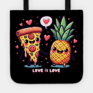 Love Pineapple Pizza, Better Together Tote