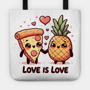 Love Pineapple Pizza, Better Together Tote