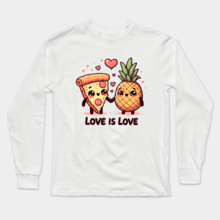 Love Pineapple Pizza, Better Together Long Sleeve T-Shirt