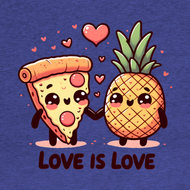 Love Pineapple Pizza, Better Together by logiamerch