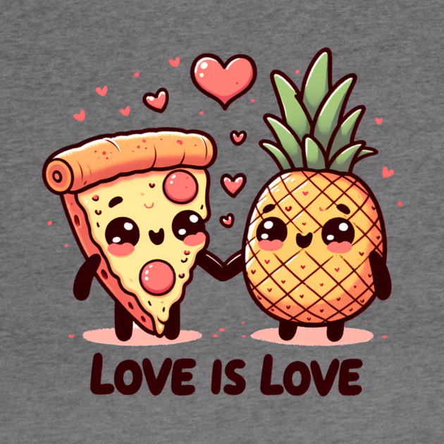 Love Pineapple Pizza, Better Together by logiamerch