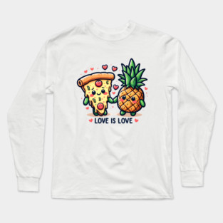 Love Pineapple Pizza, Better Together Long Sleeve T-Shirt