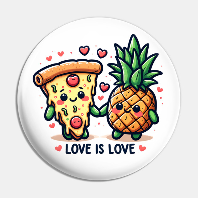 Love Pineapple Pizza, Better Together Pin by logiamerch