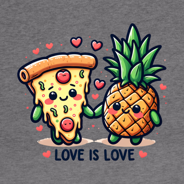 Love Pineapple Pizza, Better Together by logiamerch