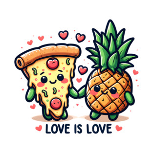 Love Pineapple Pizza, Better Together T-Shirt