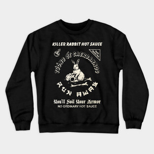 Killer Rabbit Hot Sauce Crewneck Sweatshirt
