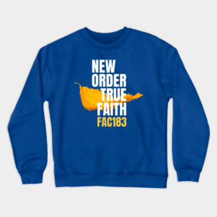 New Order True Faith Fan Art Crewneck Sweatshirt