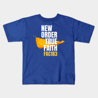 New Order True Faith Fan Art Kids T-Shirt