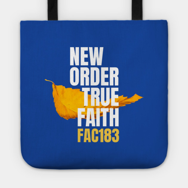 New Order True Faith Fan Art Tote by Timeless Chaos