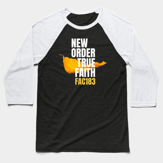 New Order True Faith Fan Art Baseball T-Shirt by Timeless Chaos